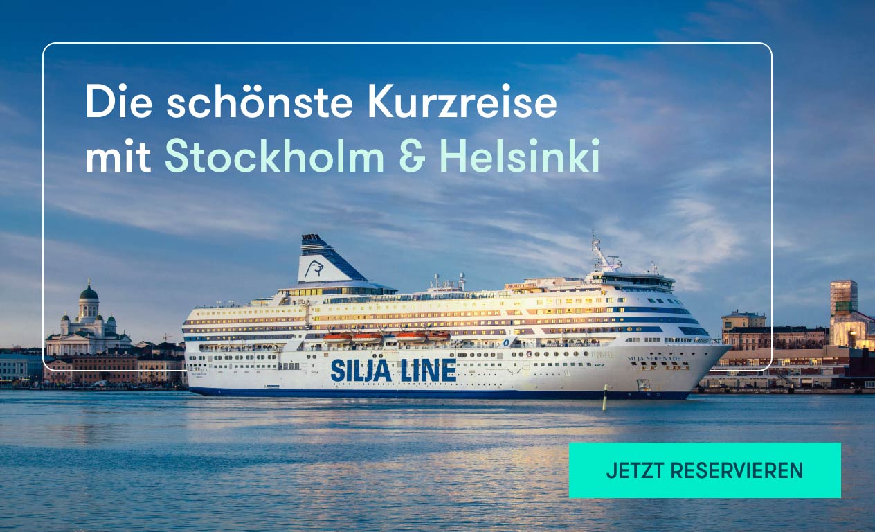 Tallink Silja Line Kurzreisen nach Stockholm und Helsinki - immer ein Erlebnis!